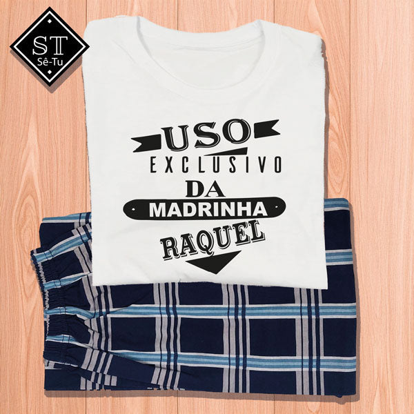 Pijama Uso exclusivo Madrinha